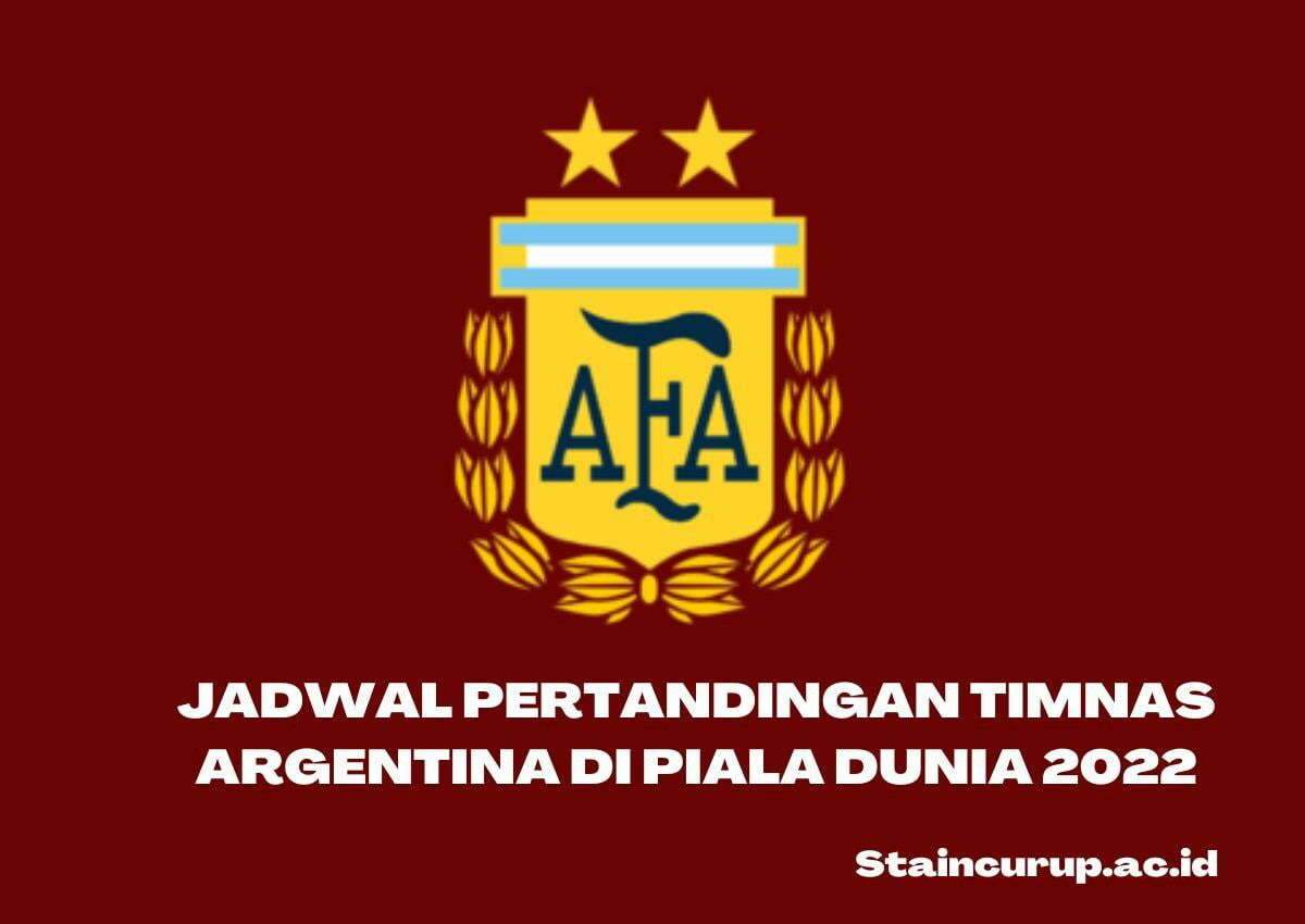 Jadwal Pertandingan Timnas Argentina di Piala Dunia 2022