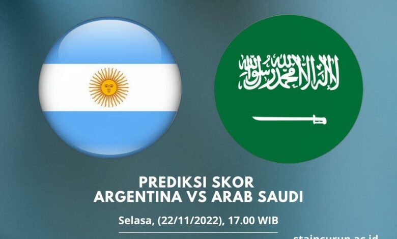 Prediksi Skor Argentina vs Arab Saudi 22 November 2022