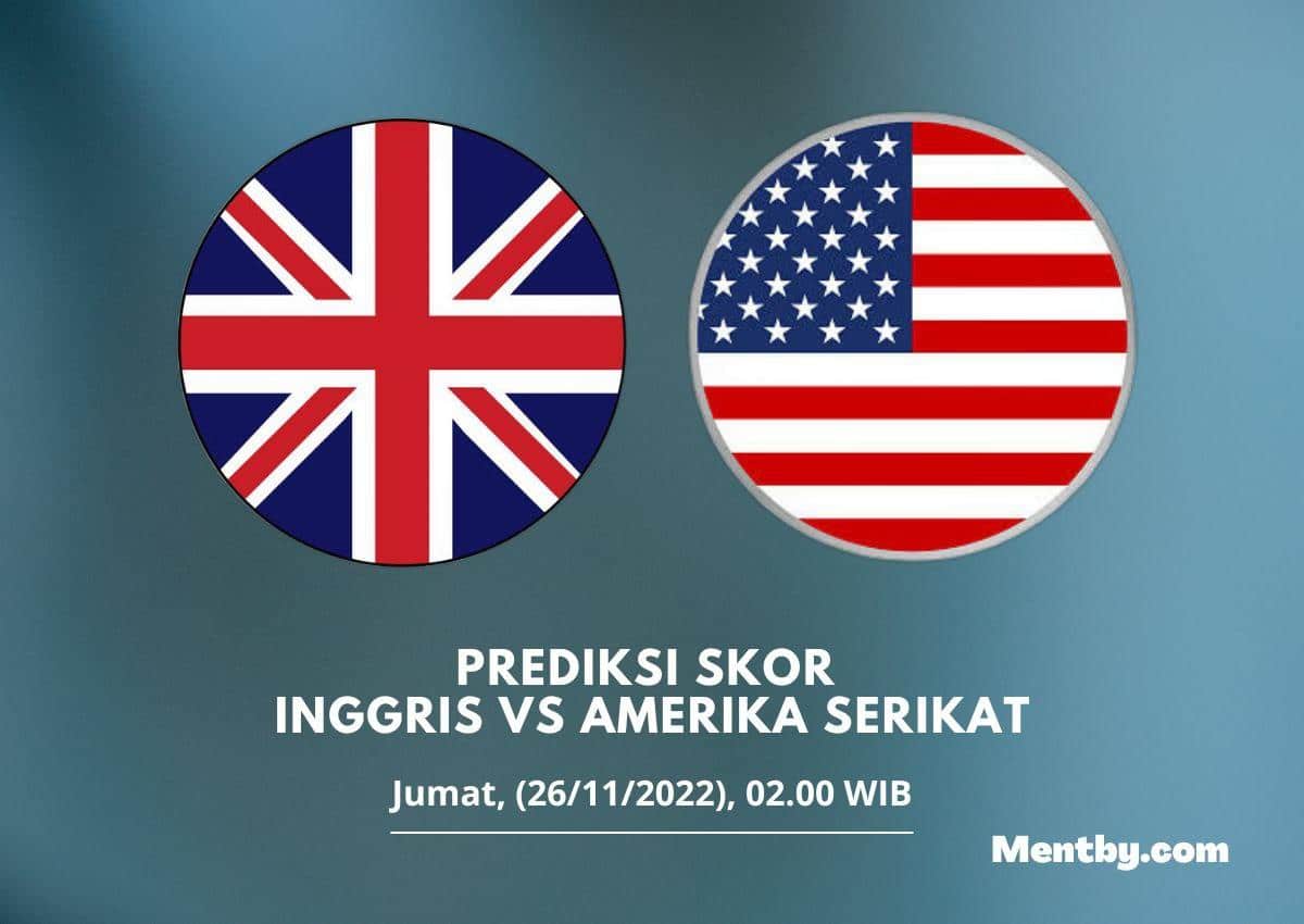 Prediksi Skor Inggris vs Amerika Serikat 26 November 2022