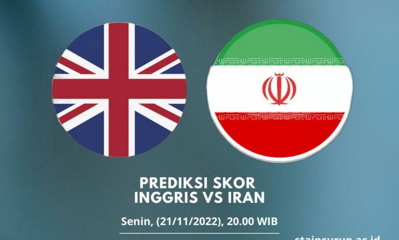 Prediksi Skor Inggris vs Iran 21 November 2022