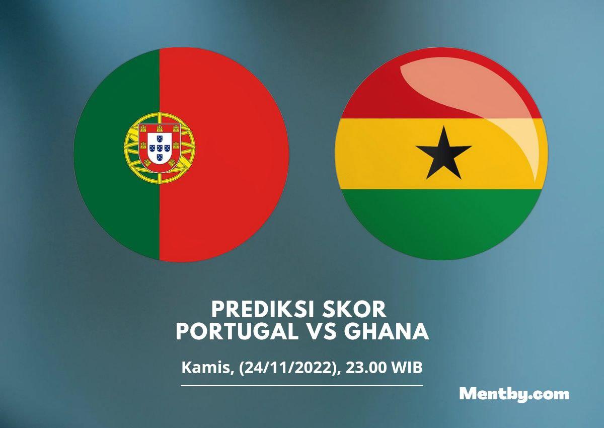 Prediksi Skor Portugal vs Ghana 24 November 2022