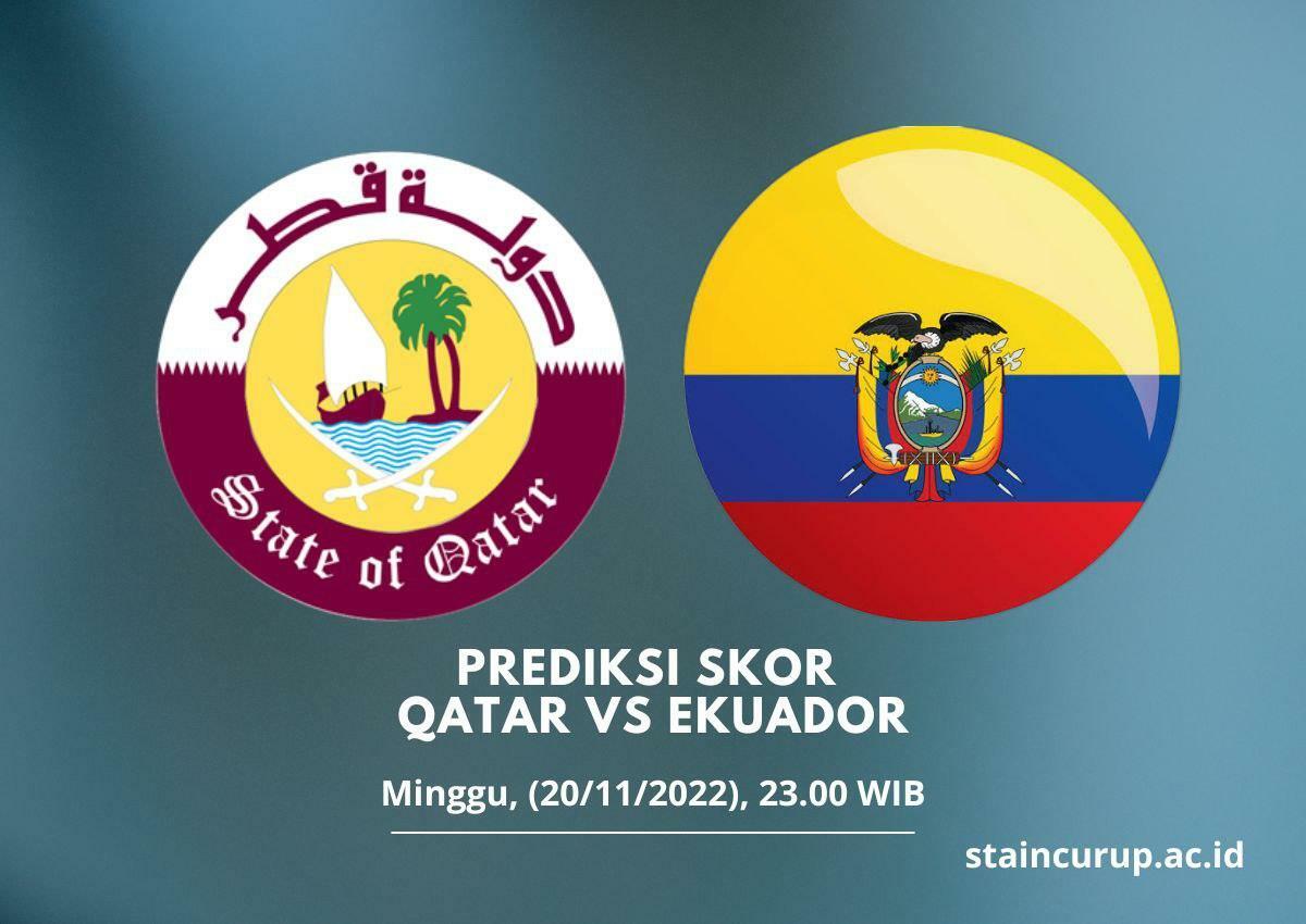 Prediksi Skor Qatar vs Ekuador 20 November 2022