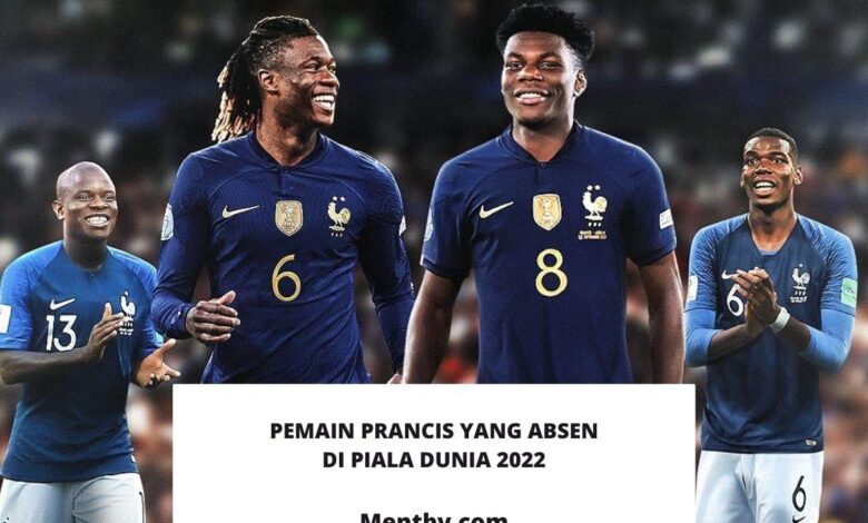 5 Pemain Prancis yang Absen di Piala Dunia 2022 Qatar