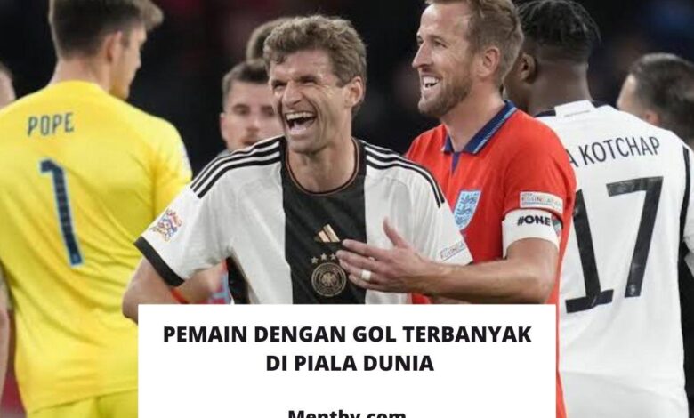 Ini Dia Pemain dengan Gol Terbanyak di Piala Dunia