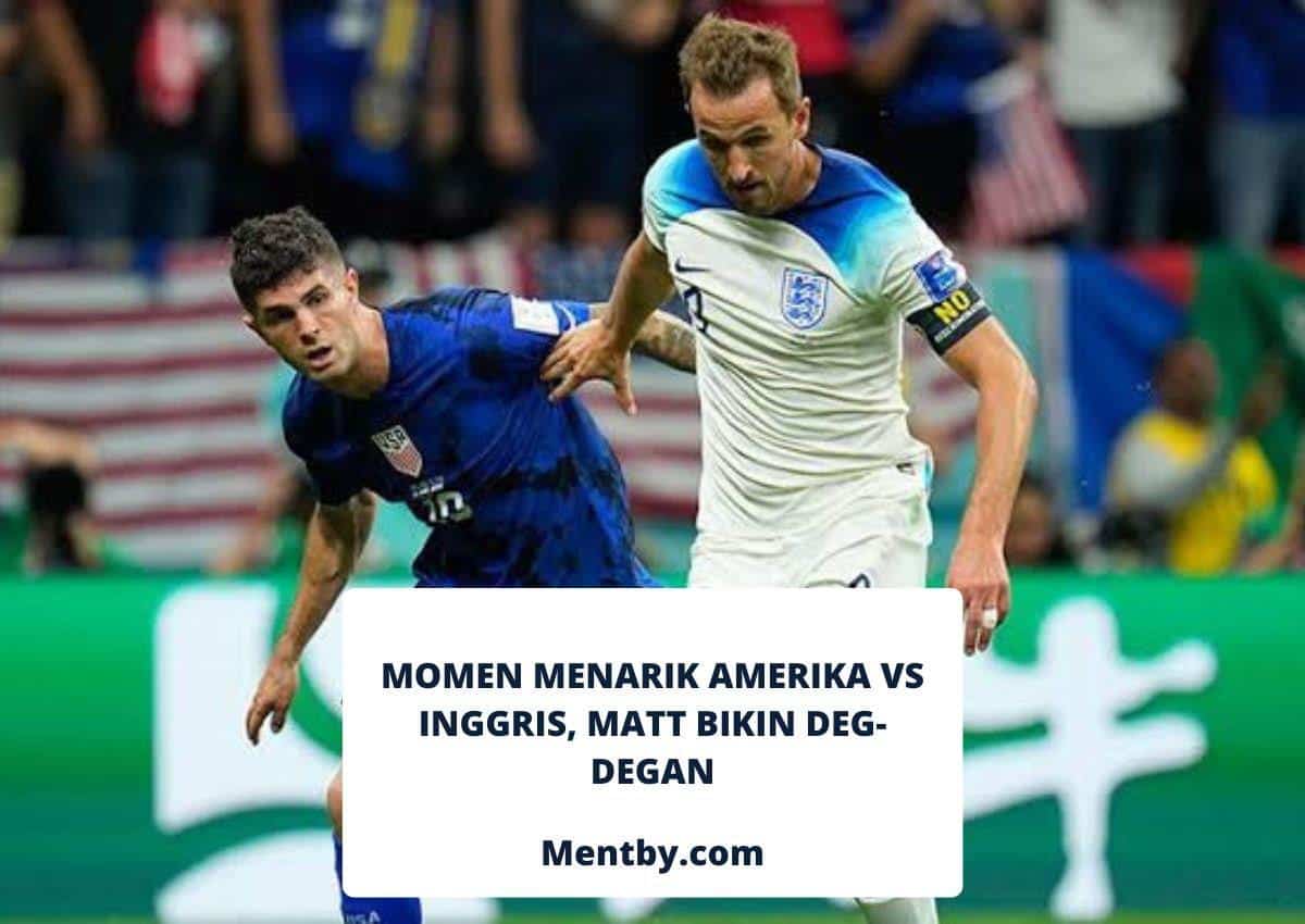 Momen Menarik Amerika vs Inggris, Matt Bikin Deg-degan