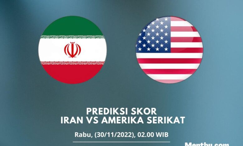 Prediksi Skor Iran vs Amerika Serikat 30 November 2022