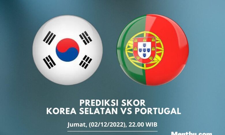 Prediksi Skor Korea Selatan vs Portugal 2 Desember 2022