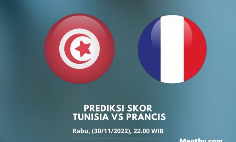 Prediksi Skor Tunisia vs Prancis 30 November 2022