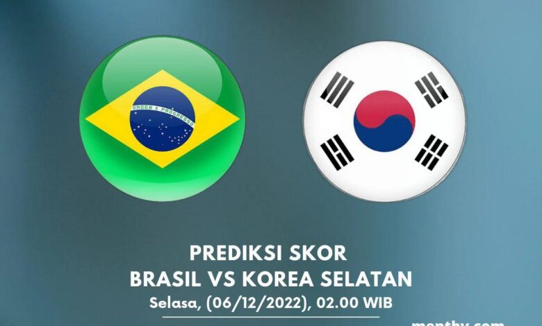 Prediksi Skor Brasil vs Korea Selatan 06 Desember 2022