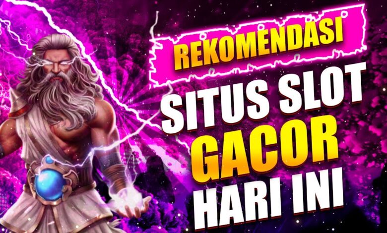 Bocoran Situs Slot Gacor Hari Ini Gampang Menang Jackpot Terbesar